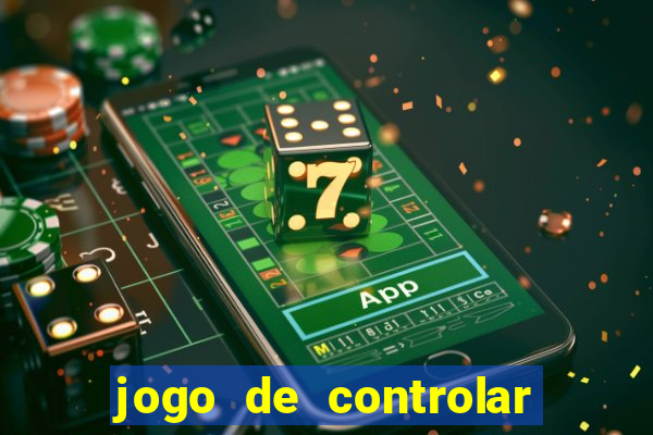 jogo de controlar as pessoas